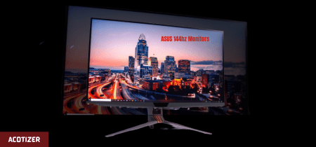 Best ASUS 144hz Monitors