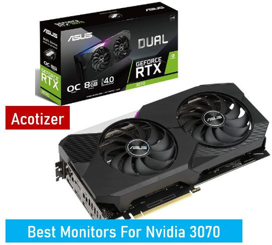 Best Monitors For Nvidia 3070