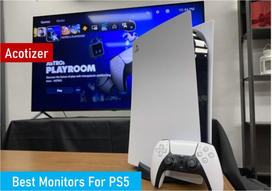 Best Monitors For PS5