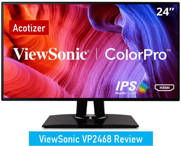 ViewSonic VP2468 Review