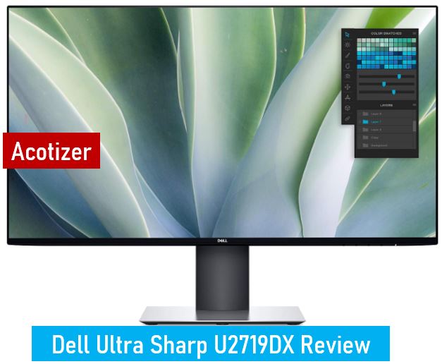 Dell Ultra Sharp U2719DX Review